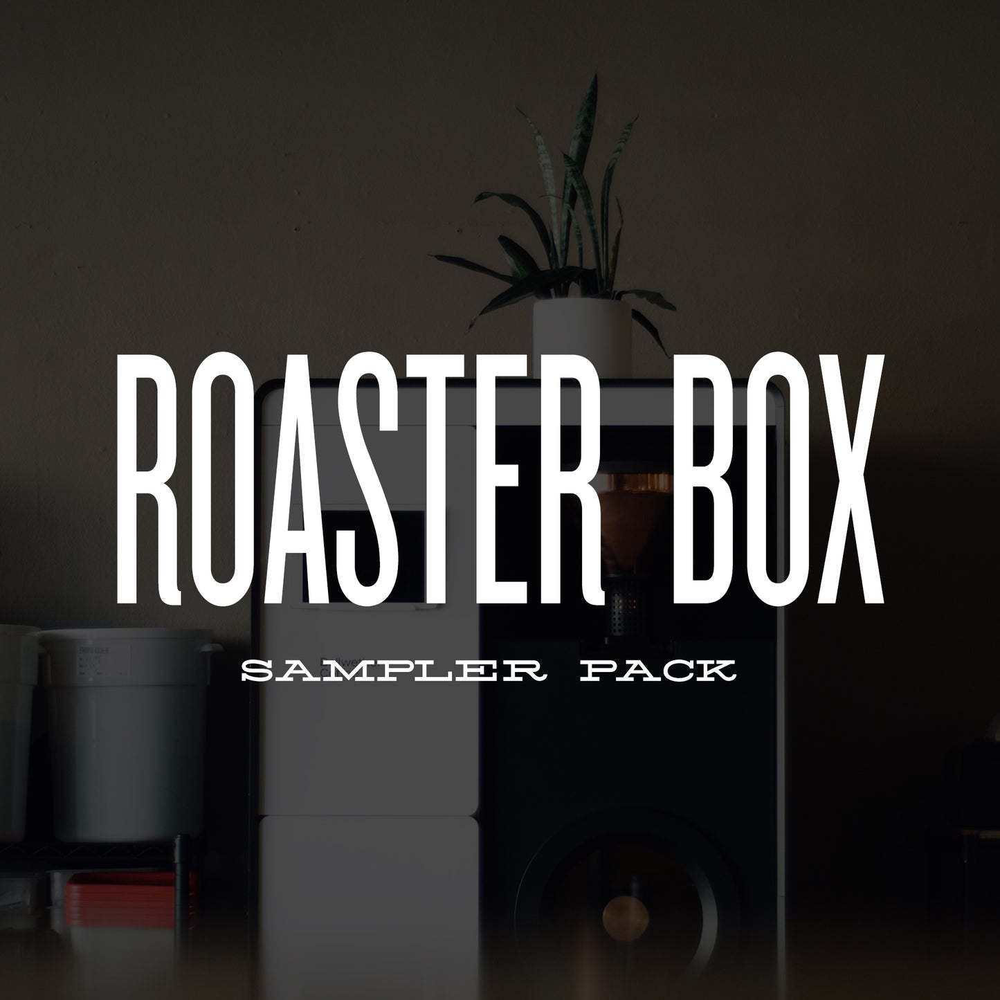 ROASTER BOX