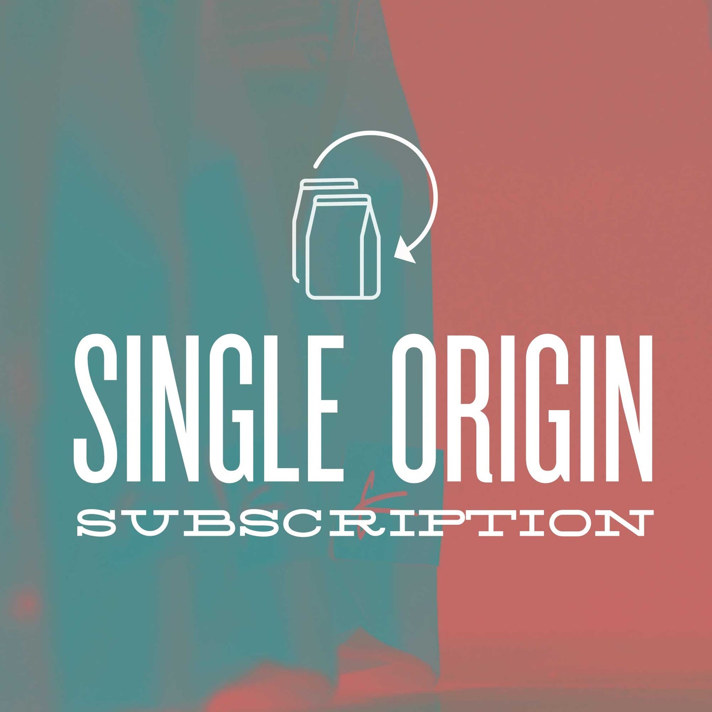 Single Origin Subscription